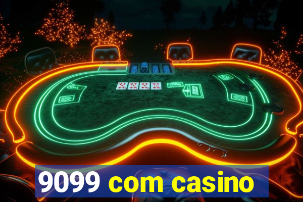 9099 com casino